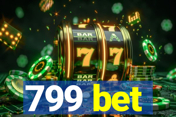 799 bet